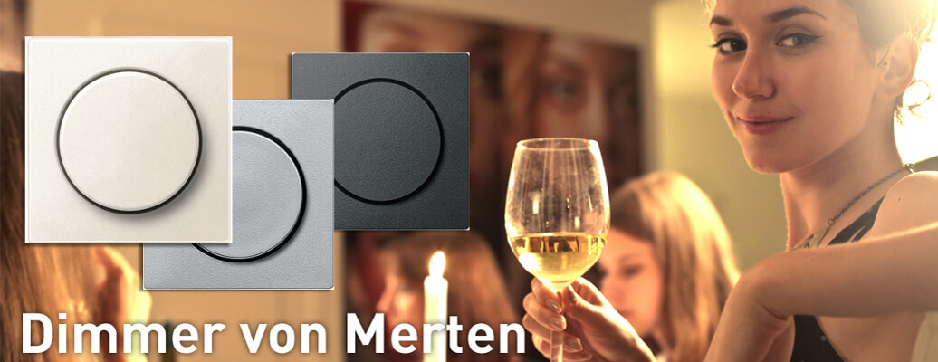 Dimmer von Merten können auch Glühlampen dimmen